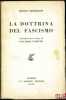 LA DOTTRINA DEL FASCISMO, Introduzione e Note di Salvatore Valitutti. MUSSOLINI (Benito)
