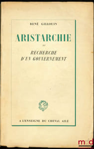 ARISTARCHIE ou RECHERCHE D’UN GOUVERNEMENT