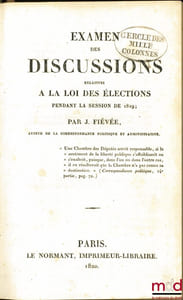 EXAMEN DES DISCUSSIONS RELATIVES À LA LOI DES ÉLECTIONS PENDANT LA SESSION DE 1819