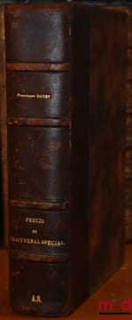 PRÉCIS DE DROIT PÉNAL SPÉCIAL, ÉTUDE DES INFRACTIONS PUNIES PAR LE CODE PÉNAL ET PAR LES LOIS LES PLUS IMPORTANTES, 5èmeéd. entièrement refondue et ...