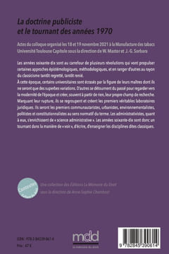 LA DOCTRINE PUBLICISTE ET LE TOURNANT DES ANNÉES 1970,   sous la direction de Wanda MASTOR et Jean-Gabriel SORBARA,   Cet ouvrage est issu du colloque ...