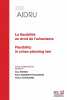 LA FLEXIBILITÉ EN DROIT DE L’URBANISME  Flexibilty in urban planning law    Actes du XIIIeColloque de l’AIDRU Bergame et Brescia – 16-17 Septembre ...