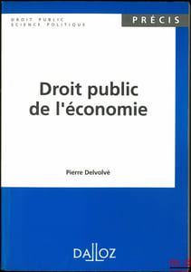 DROIT PUBLIC DE L’ÉCONOMIE, coll. Précis Droit public - Science politique