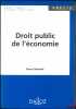 DROIT PUBLIC DE L’ÉCONOMIE, coll. Précis Droit public - Science politique. DELVOLVÉ (Pierre)