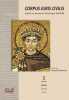 CORPUS JURIS CIVILIS,   traduit et annoté par Dominique GAURIER,     Préfaces de Pascal Pichonnaz, . [Justinien]