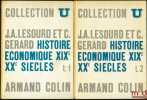 HISTOIRE ÉCONOMIQUE XIXème et XXème SIÈCLES, coll. U, série “Histoire contemporaine”. LESOURD (Jean-Alain) & GÉRARD (Claude)