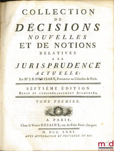 COLLECTION DE DÉCISIONS NOUVELLES ET DE NOTIONS RELATIVES À LA JURISPRUDENCE ACTUELLE, 7e éd. revue et considérablement augmentée