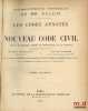NOUVEAU CODE CIVIL annot&eacute; et expliqu&eacute; d’apr&egrave;s la jurisprudence et la doctrine, publi&eacute; sous la direction de MM.GastonGRIOLET et CharlesVERG&Eacute;, avec le ...