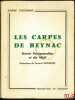 LES CARPES DE BEYNAC, Récits Périgourdins et du Midi, Illustrations de Fernand Mouquin. TOULEMON (André)