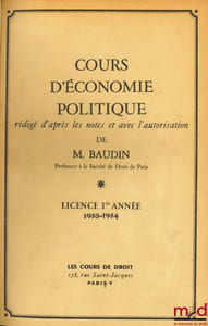 COURS D’ÉCONOMIE POLITIQUE, Licence 1èreannée 1953-1954