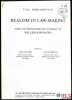 REALISM IN LAW-MAKING, essays on international law in honour of WILLEM RIPHAGEN edited by Adriaan BOS & Hugo SIBLESZ, T.M.C. Asser Instituut. ...