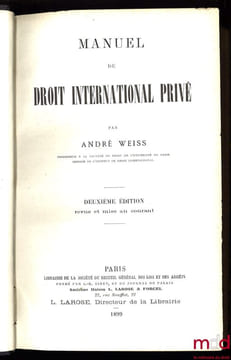 MANUEL DE DROIT INTERNATIONAL PRIVÉ, 2eéd. revue et mise au courant. WEISS (André)