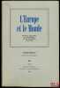 L’EUROPE ET LE MONDE, Recueil d’études, de rapports et de discours 1945 - 1960. DEHOUSSE (Fernand)
