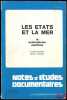 LES ÉTATS ET LA MER. LE NATIONALISME MARITIME, coll. Notes et études documentaires n°4451-4452. LUCCHINI (Laurent) et VOELCKEL (Michel)