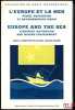 L’EUROPE ET LA MER (PÊCHE, NAVIGATION ET ENVIRONNEMENT MARIN) - EUROPE AND THE SEA (FISHERIES, NAVIGATION AND MARINE ENVIRONMENT), coll. de Droit ...