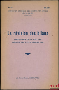 LA RÉVISION DES BILANS, ORDONNANCE DU 15AOÛT1945, DÉCRETS DES 5ET 28FÉVRIER 1946, Association Nationale des Sociétés par Actions, n°67/1946