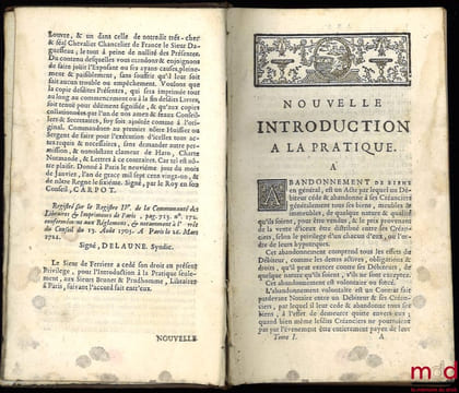 NOUVELLE INTRODUCTION À LA PRATIQUE, contenant l’Explication des principaux Termes de Pratique, de Droit et de Coutume avec les Jurisdictions de ...