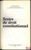 TEXTES DE DROIT CONSTITUTIONNEL. PACTET (Pierre)