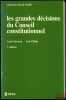 LES GRANDES DÉCISIONS DU CONSEIL CONSTITUTIONNEL, 7èmeéd., coll. Droit Public. FAVOREU (Louis) et PHILIP (Loïc)