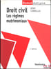DROIT CIVIL, Les r&eacute;gimes matrimoniaux, 4e &eacute;dition. CABRILLAC (R.)