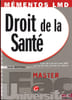 DROIT DE LA SANT&Eacute;. BERTHIAU (Denis)