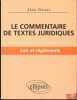 LE COMMENTAIRE DE TEXTES JURIDIQUES, Lois et règlements. SÉRIAUX (Alain)