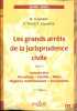 LES GRANDS ARRÊTS DE LA JURISPRUDENCE CIVILE, 11eéd., t.1 (Introduction - Personnes - Famille - Biens - Régimes matrimoniaux - Successions). CAPITANT ...
