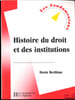 HISTOIRE DU DROIT ET DES INSTITUTIONS. BERTHIAU (Denis)