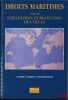 DROITS MARITIMES, tomeIII: Exploitation et protection de l'oc&eacute;an. HESSE (Philippe-Jean)