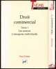 DROIT COMMERCIAL: t.I: Les sources - L’entreprise individuelle; t.II: Les entreprises en société, coll. Thémis Droit privé. DIDIER (Paul)