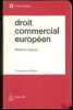 DROIT COMMERCIAL EUROPÉEN, 3eéd., Coll. Précis Dalloz. GOLDMAN (Berthold)