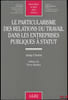 LE PARTICULARISME DES RELATIONS DE TRAVAIL DANS LES ENTREPRISES PUBLIQUES &Agrave; STATUT, pr&eacute;face de PierreRodi&egrave;re, Bibl. de droit priv&eacute;, t.245. CHORIN ...