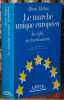 LE MARCHÉ UNIQUE EUROPÉEN. SES RÈGLES, SON FONCTIONNEMENT, 2èmeéd., Préface de Martin Bangemann. MATTERA (Alfonso)