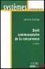 DROIT COMMUNAUTAIRE DE LA CONCURRENCE, 3èmeéd., coll. Systèmes Communautaire. GRYNFOGEL (Catherine)
