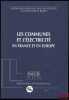 LES COMMUNES ET L’ÉLECTRICITÉ EN FRANCE ET EN EUROPE, coll. Service public et pouvoir local. [Fédération nationale des collectivités concédantes et ...