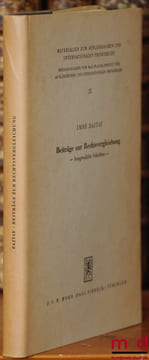 BEITRÄGE ZUR RECHTSVERGLEICHUNG–Ausgewählte Schriften–, eingeleitet und herausgegeben von Karlf.Kreuzer, Vorwort von KonradZweigert, Materialien zum ...