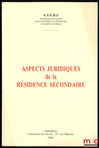 ASPECTS JURIDIQUES DE LA RÉSIDENCE SECONDAIRE