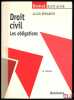 DROIT CIVIL: LES OBLIGATIONS, 8ème éd. à jour au 11oct. 2001, coll. Domat / Droit privé. BÉNABENT (Alain)
