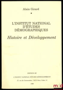 L’INSTITUT NATIONAL D’ÉTUDES ÉMOGRAPHIQUES, Histoire et Développement
