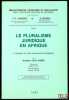 LE PLURALISME JURIDIQUE EN AFRIQUE (L’exemple du droit successoral sénégalais), Préface d’AbdouDiouf, Avant-propos de JacquesFoyer, Bibl. africaine et ...