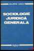 REPERE TEORETICE ÎN SOCIOLOGIA JURIDIC  GENERAL –EBO E–. CIUC  (Valerius M.)