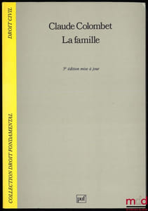 LA FAMILLE, 5eéd. mise à jour, coll. Droit fondamental/Droit civil