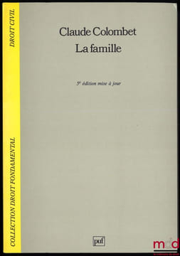 LA FAMILLE, 5eéd. mise à jour, coll. Droit fondamental/Droit civil. COLOMBET (Claude)