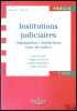 INSTITUTIONS JUDICIAIRES: Organisations - Juridictions - Gens de justice, coll. Précis Droit privé, 7e éd.. VINCENT (Jean), GUINCHARD (Serge), ...