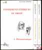 FONDEMENTS ÉTHIQUES DU DROIT:  t.1: Phénoménologie;  t.2: Ontologie;  t.3: Anthropologie, coll. Réfléchir. ROCHER (Jean-Claude)