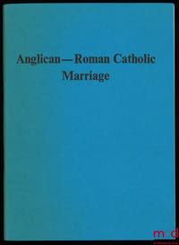 ANGLICAN–ROMAN CATHOLIC MARRIAGE, Forewords of DonaldCantuar and John Cardinal Willebrands
