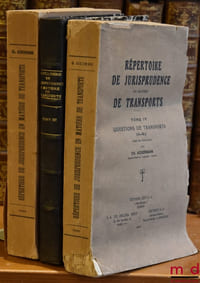 RÉPERTOIRE DE JURISPRUDENCE EN MATIÈRE DE TRANSPORTS,  t. II: Manquants - Pertes - Déchets (avec 1 illustration) Préface de M.le Dr Albert Richard, avocat et Prof. à la fac. de droit de Genève;  t. III: Retards - Laissés pour compte (avec 1 illustration);  t.IV: Questions de transports (A. à D.)  [manque t.I sur les Avaries et t.V à VI sur les Questions de transports]