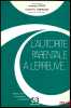 L’AUTORITÉ PARENTALE À L’ÉPREUVE, sous la direction de JacquesFoyer et CatherineLabrusse, coll. Perspectives économiques et juridiques. [Collectif]