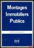 MONTAGES IMMOBILIERS PUBLICS. SEVINO (Aldo), MORCRETTE (Camille)