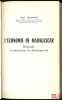 L’ÉCONOMIE DE MADAGASCAR, Diagnostic et perspectives de développement. [Madagascar 1932-1965], GENDARME (René)